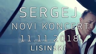 SERGEJ CETKOVIC // NOVI DATUM // 11. NOVEMBAR // LISINSKI (OFFICIAL PROMO)