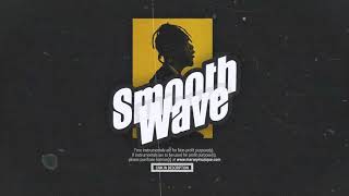 Afrobeat x Burna Boy x Wizkid x Ruger Type Beat | Afrobeat Instrumental - SMOOTH WAVE