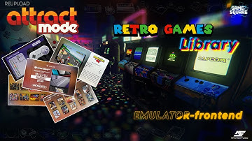 Retro games Emulation frontend Attract-Mode showcase