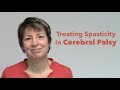 Treating Spasticity in Cerebral Palsy