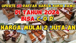 Update 25 daftar harga kursi tamu di tahun 2024 harga mulai 2 juta saja ,