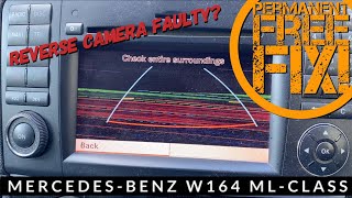 How to Permanently FIX Mercedes ML W164 Rear Reversing Camera for FREE - ML350 ML320 ML300 GL