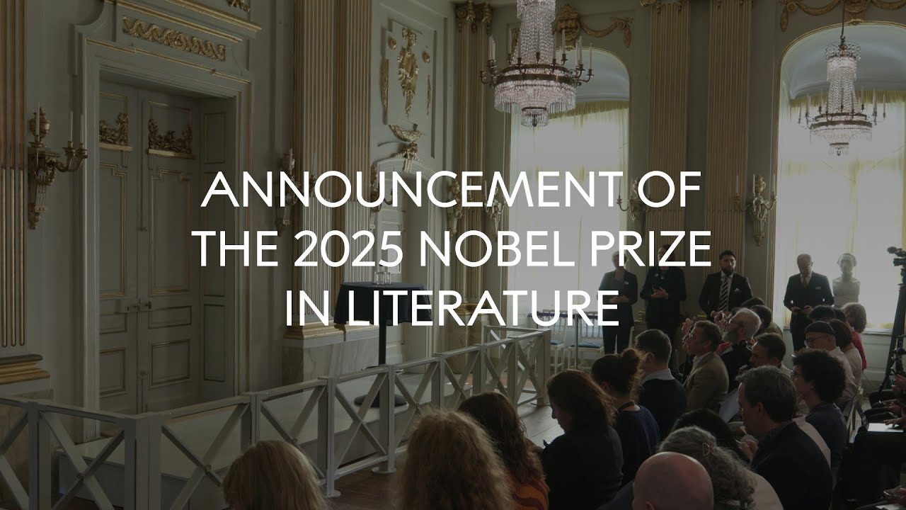 Announcement of the 2025 Nobel Prize in Literature