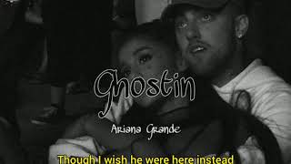 Ghostin - Ariana Grande (Slowed and reverb)+Lyrics