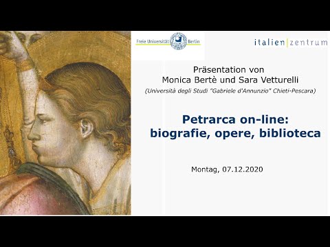 Petrarca on-line: biografie, opere, biblioteca. Präsentation von Monica Bertè und Sara Vetturelli