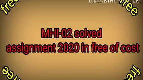ignou mhi 02 solved assignment 2019-20 | mhi 02 solved assignment