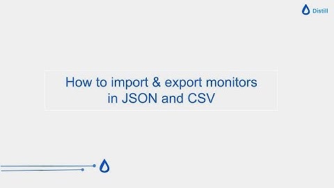How to import and export monitors from your watchlist in JSON or CSV