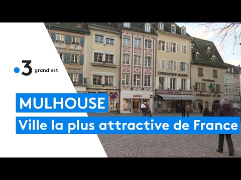 La ville la plus attractive de France est Mulhouse