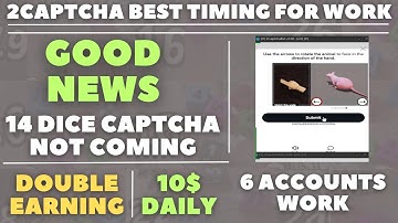 2Captcha Best Timing For Work | 2captcha multiple account | how to earn money online from 2captcha