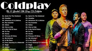 Coldplay Best Songs Full Album 2024 - Coldplay Greatest Hits Of All Time