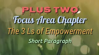 The 3 Ls of Empowerment | Plus Two | English | Focus Area |