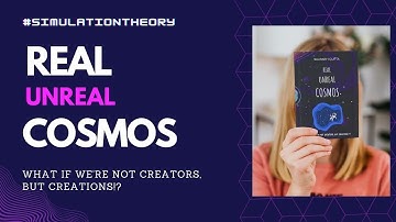 Real Unreal Cosmos - I wrote a book,  So what