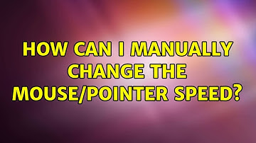 Ubuntu: How can I manually change the mouse/pointer speed?
