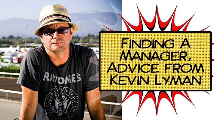 Finding An Artist Manager, Advice by Kevin Lyman