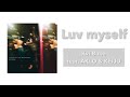 ║JPOP추천║Kvi Baba - Luv Myself (feat. AKLO &amp; KEIJU) 번역