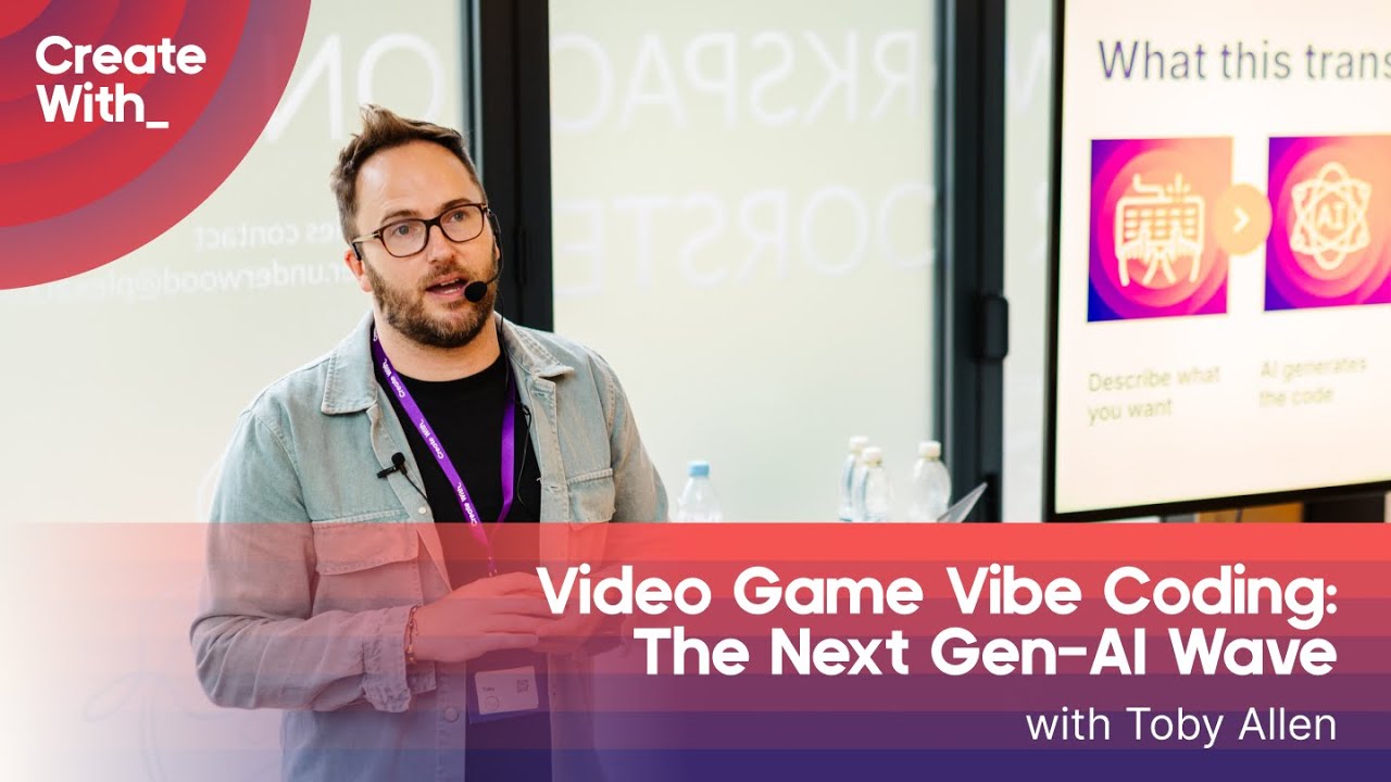 Video Game Vibe Coding: Prepare for the Next Gen-AI Wave with Toby ...