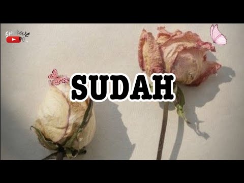 Dewa 19 feat Ello~Sudah (lirik)