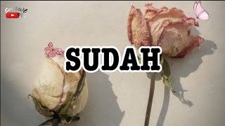 Dewa 19 feat Ello~Sudah (lirik)