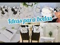 IDEAS PARA  BODA || 9 IDEAS FACILES || MI HIJO MAYOR SE CASO