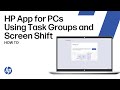 HP App for PCs Using Task Groups and Screen Shift | HP Support