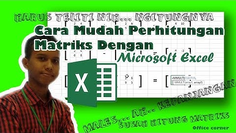 CARA MUDAH PERHITUNGAN MATRIKS DENGAN EXCEL _Office corner #2