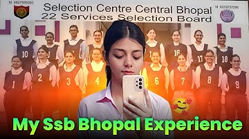 My SSB BHOPAL EXPERIENCE -Never miss any SSB #ssb#ssbinterview #ssbbhopal #defence #army#navy #afsb