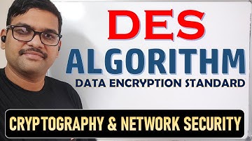 09-DES Algorithm in Network Security 🔐 | Step-by-Step Explanation with Example