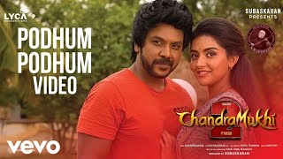 Chandramukhi 2 (Tamil) - Podhum Podhum Song | Raghava , Mahima Nambiar | P Vasu | M.M Keeravaani