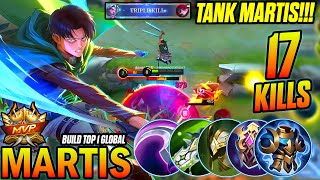 Martis Most Aggressive Tank Build and Gameplay with 17x Kills - Build Top 1 Global Martis ~ MLBB