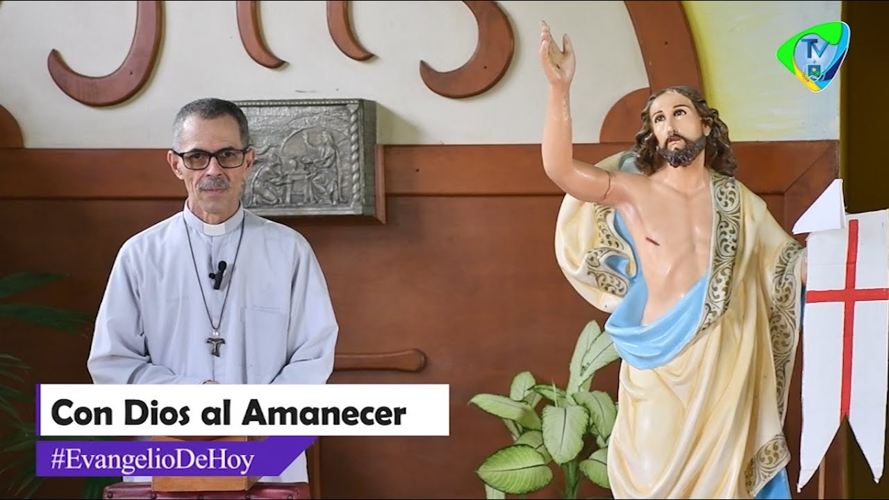 CON DIOS AL AMANECER - Evangelio San Juan 20, 1-9 Domingo 09 Abril 2023 ...