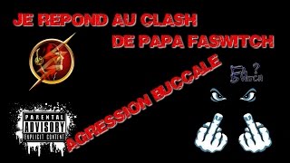 Punchline Agression Buccale - Je Le Clash Une Nouvelle Fois