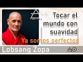 TOCAR EL MUNDO CON SUAVIDAD con Zopa