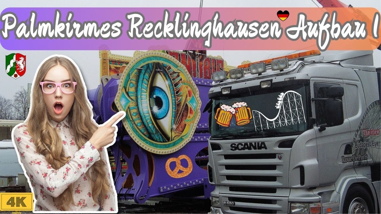Palmkirmes Recklinghausen Aufbau 1.4K 60FPS