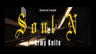 Army Knife - Soul N [Official Music Video]