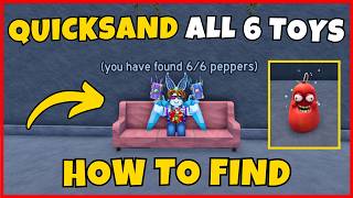How To Find All 6 Toys Peppers Locations in Roblox Quicksand