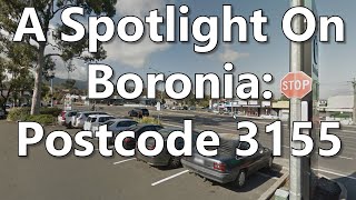 A Spotlight On Boronia: Postcode 3155