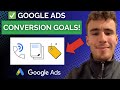Google Ads Conversion Goals: How To Set Them Up For Maximum Results!