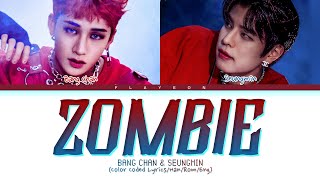 [KCON] Bangchan & Seungmin 'Zombie' (original: DAY6) (ColorCoded/Han/Rom/Eng/가사Lyrics)