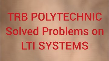 #trb #ltisystems TRB/POLYTECHNIC SIGNAL PROCESSING PART 17