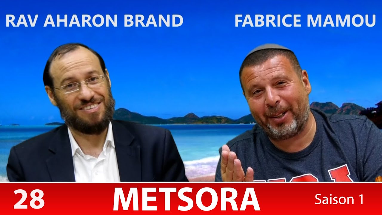 Sefer Vayikra : PARACHAT METSORA (28) avec le duo Rav Brand et Fabrice