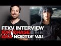 Ray Chase (Noctis Lucis Caelum) Final Fantasy XV Interview