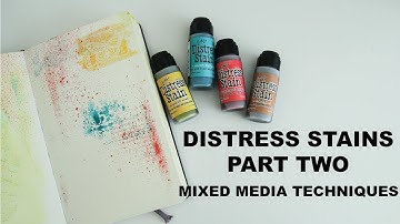 Distress Stains Part 2 | Mixed Media Techniques