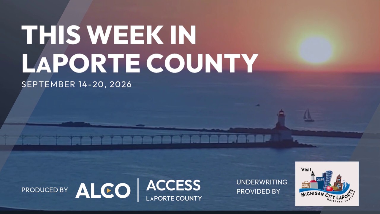 This Week in LaPorte County September 14-20, 2026