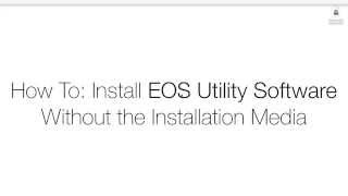 How To: Install Canon EOS Utility Software without the CD (Mac OS X)