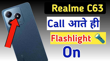 Realme C63 notification light on/off kaise karen,incoming call flashlight setting Realme C63