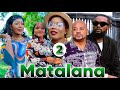 Matalana 2 i film congolais i nouveaut 2024