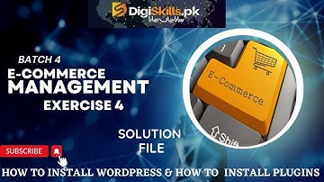 Digiskill E-commerce Management  exercise 4 batch 4 | dstp 2.0 batch 04 e-commerce exercise 4