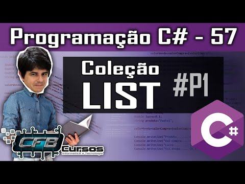 Coleção List P1 - Curso Programação Completo C# - Aula 57