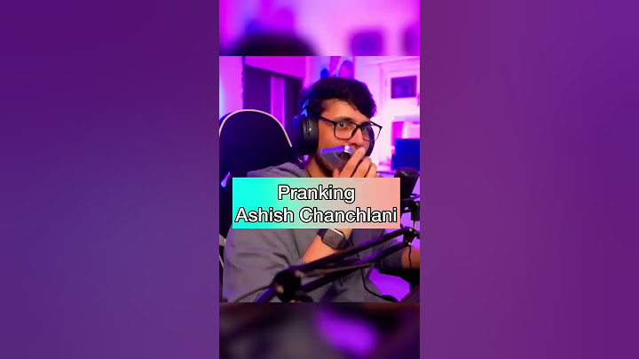 I Pranked @ashishchanchlanivines  🤪 #shorts #shortvideo