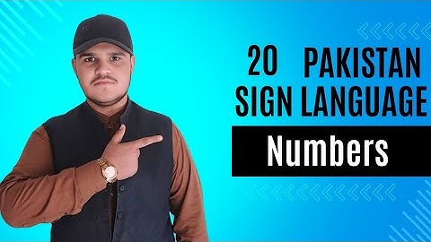 1-20) Numbers in Pakistani Sign Language || Deaf Teacher Pakistan